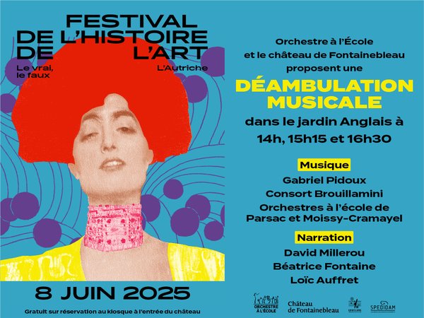 Festival de l'Histoire de l'Art au château de Fontainebleau avec Orchestre à l'École