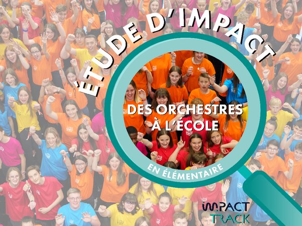 Etude d'impact des orchestres à l'école